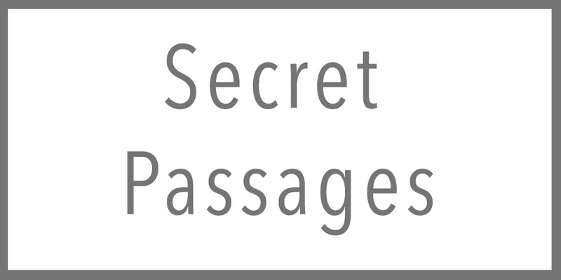 SECRET PASSAGES